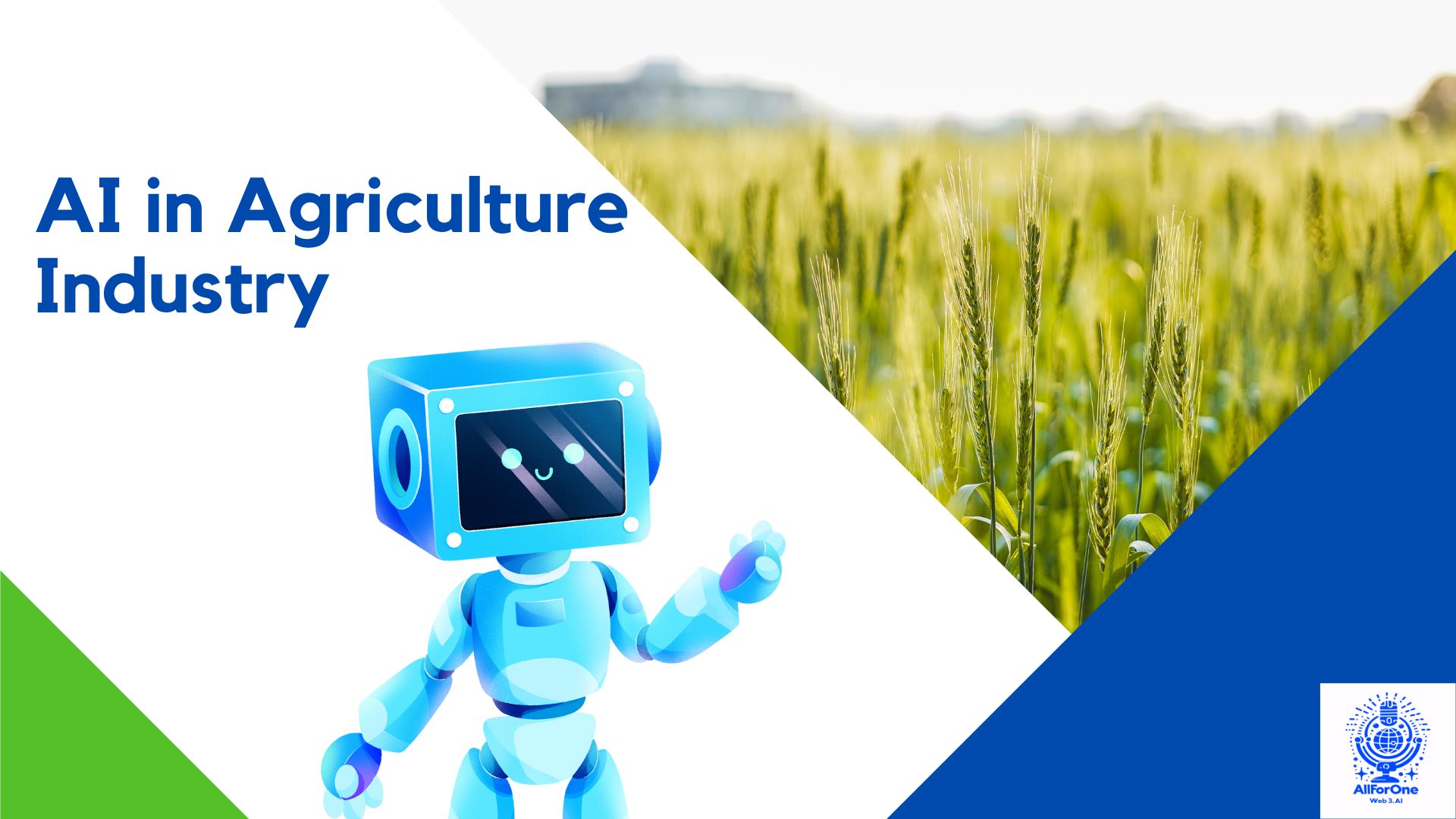 How AI is Transforming the Agriculture Industry